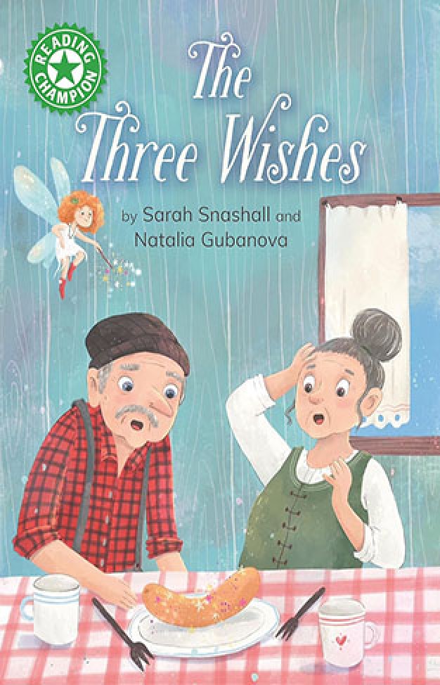 The Three Wishes: Independent Reading Green 5 